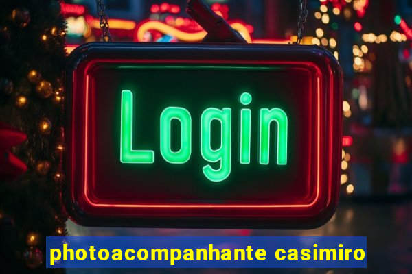 photoacompanhante casimiro